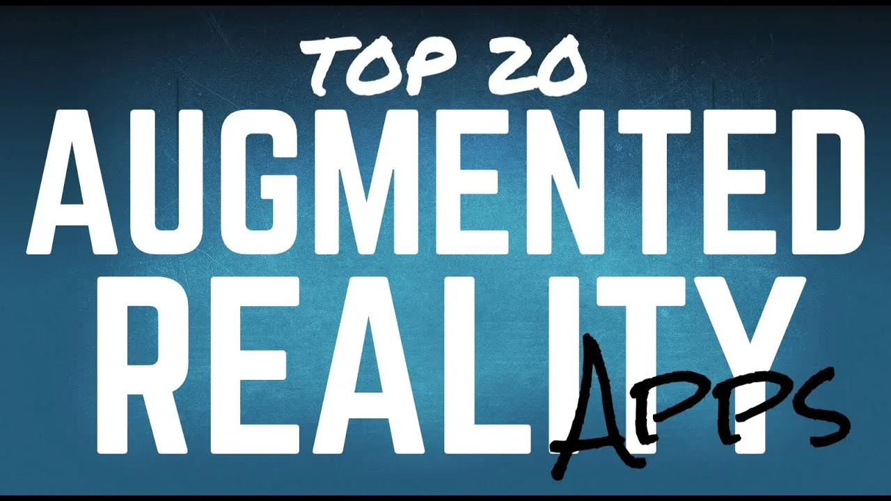 List of best augmented reality apps for Android and Iphone